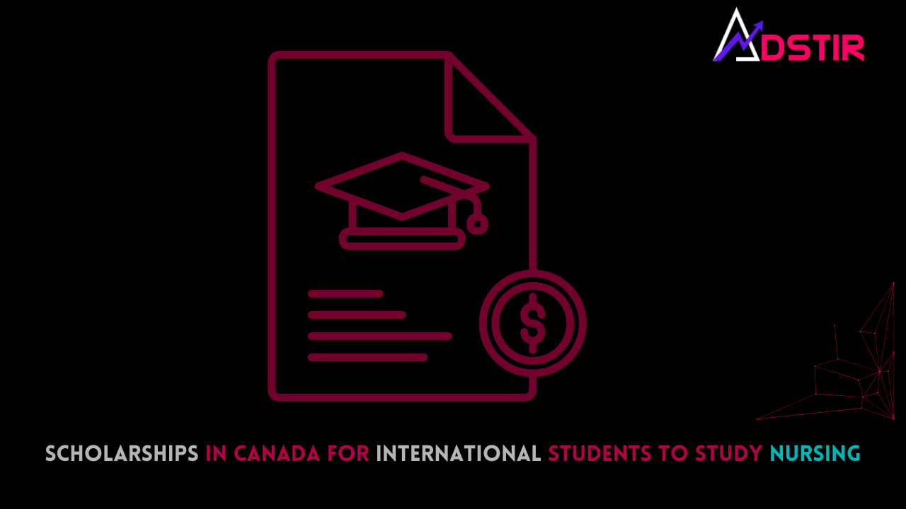 Scholarships in Canada for International Students to Study Nursing